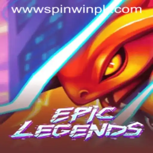EpicLegends: Unveiling the World of SpinWinPk