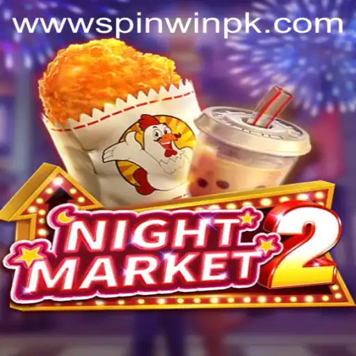 The Thrilling World of NightMarket2: A Deep Dive into SpinWinPk